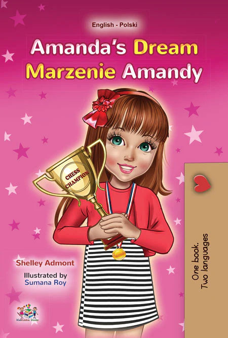 Dual Language Book Amanda's Dream English/Polish Children's Book learning English and Polish: Amanda's dream - marzenie amandy.