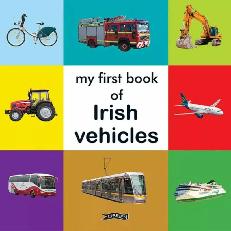 My My First Book of Irish Vehicles of Irish vehicles.