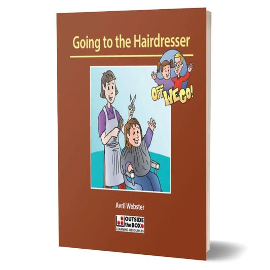 The cover of the "Off we go! Social Storybook: Going to the Hairdresser" by Avril Webster features an illustration of a child getting a haircut by a smiling hairdresser, with the words "OFF WE GO!" in a comic-style bubble. This engaging social storybook, ideal for children with autism, is published by OUTSIDE the BOX Learning Resources.