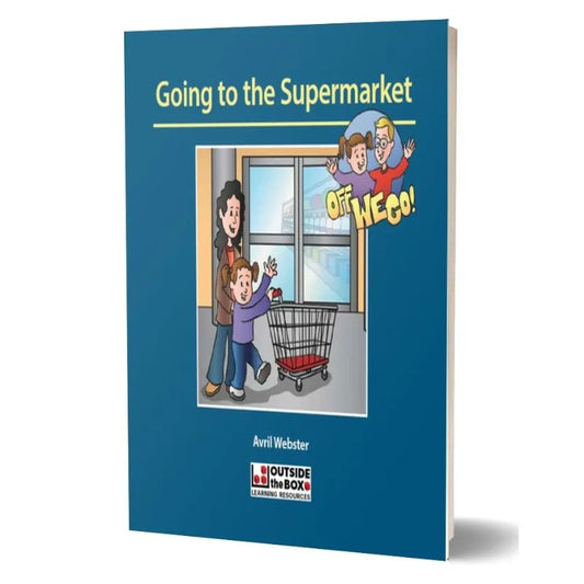 The image features the cover of a book titled "Off We Go! Social Storybook: Going to the Supermarket" by Avril Webster. The illustration depicts an adult and a child pushing a shopping cart in a supermarket, with the phrase "Off We Go!" written inside a comic-like speech bubble, making it ideal for children with autism.