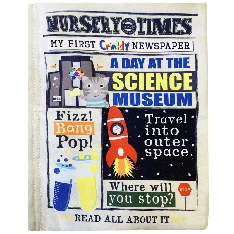 The Crinkly Cloth Book Science Museum is a sensory baby book styled like a newspaper cover, featuring a cat, science images, and fun headlines—an ideal science-themed gift for babies.