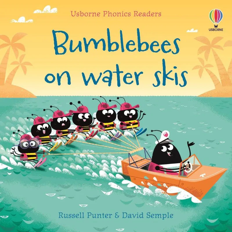 Book cover titled "Usborne Phonics Readers: Bumblebees on Water Skis" from the Usborne Phonics Readers series by Russell Punter & David Semple. It shows five bumblebees water skiing, being pulled by a motorboat operated by another bumblebee. Palm trees and mountains are in the background.