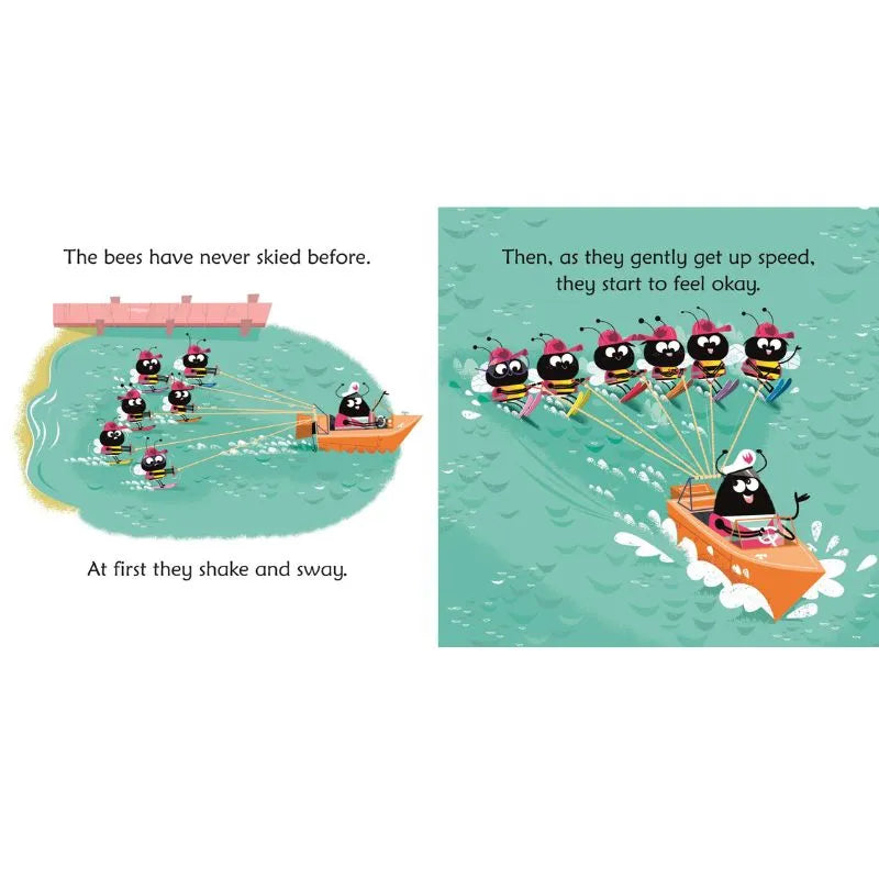 Two illustrations of bees learning to water ski. On the left, bees are on the water holding onto ropes and shaking. The text reads, "The bees have never skied before. At first they shake and sway." On the right, the bees are skiing smoothly and smiling. Text reads, "Then, as they gently get up speed, they start to feel okay." Product Name: Usborne Phonics Readers: Bumblebees on Water Skis
