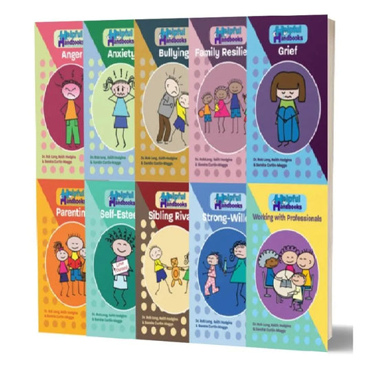A set of ten colorful children's books titled "Helpful Handbooks for Parents, Carers and Professionals Pack of 10" is displayed. Covering topics such as Anger, Anxiety, Bullying, Family Resilience, Grief, Parenting, Self-Esteem, Sibling Rivalry, and Strong-Willed children, each book helps address social and emotional challenges with practical skills for parents.